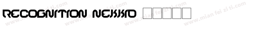 Recognition Nekkid字体转换